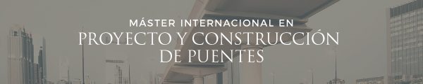 Diseño Conceptual de puentes Master Internacional en Diseño y Construcción de Puentes de Zigurat