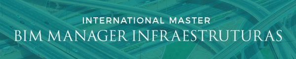 bim na engenharia civil International Master BIM Manager Infraestruturas bim na engenharia civil International Master BIM Manager Infraestruturas